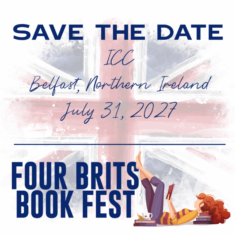 Four Brits Book Fest. Save the Date Belfast, Northern Ireland. July 31, 2027